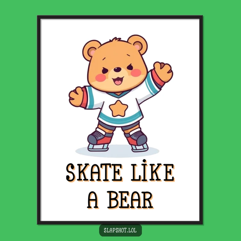 Funny Hockey Bear Poster, Joyful Skater Art, Hilarious Sports Decor Gift